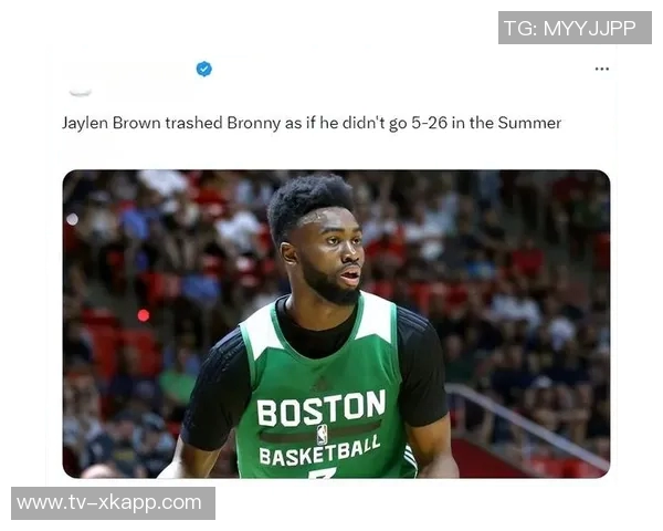 杰伦布朗三节狂砍41分6篮板2助攻正负值高达36展现统治力 杰伦布朗三节狂砍41分6篮板2助攻正负值高达36展现统治力